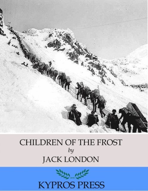 Jack London - Children of the Frost, E-bok