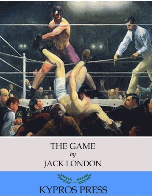 Jack London - Game, E-bok