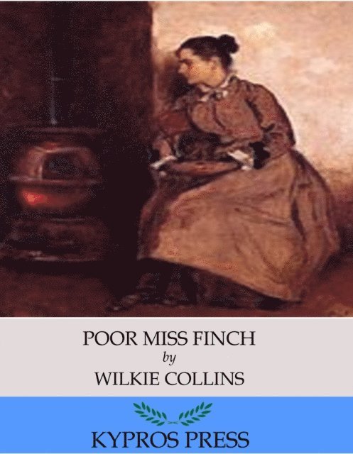 Wilkie Collins - Poor Miss Finch, E-bok