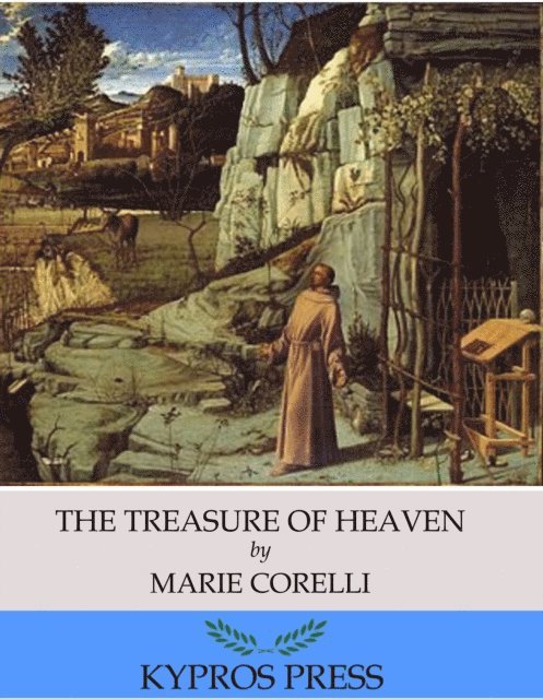 Marie Corelli - Treasure of Heaven, E-bok