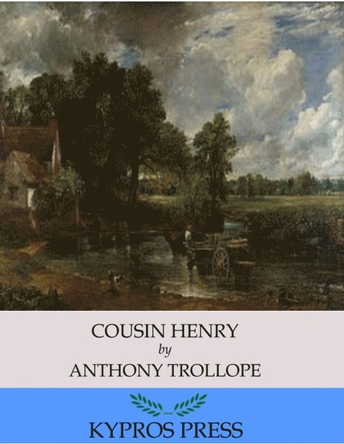 Anthony Trollope - Cousin Henry, E-bok