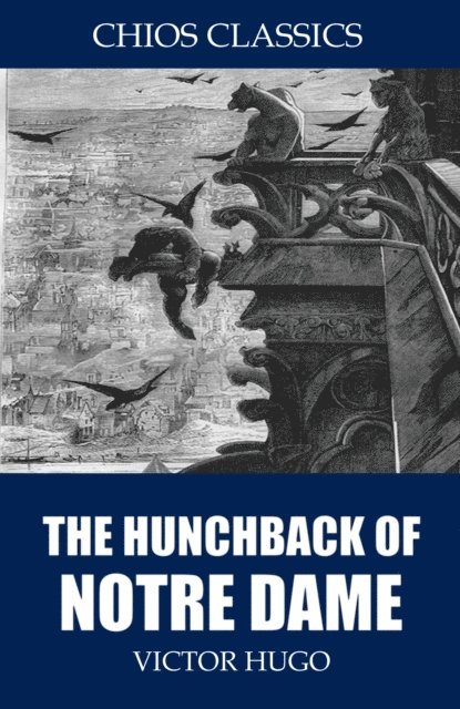 Victor Hugo - Hunchback of Notre Dame, E-bok