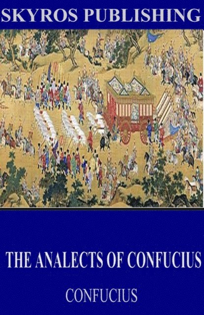 Confucius - Analects of Confucius, E-bok