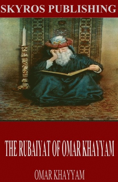 Omar Khayyam - Rubaiyat of Omar Khayyam, E-bok