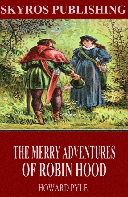 Howard Pyle - Merry Adventures of Robin Hood, E-bok