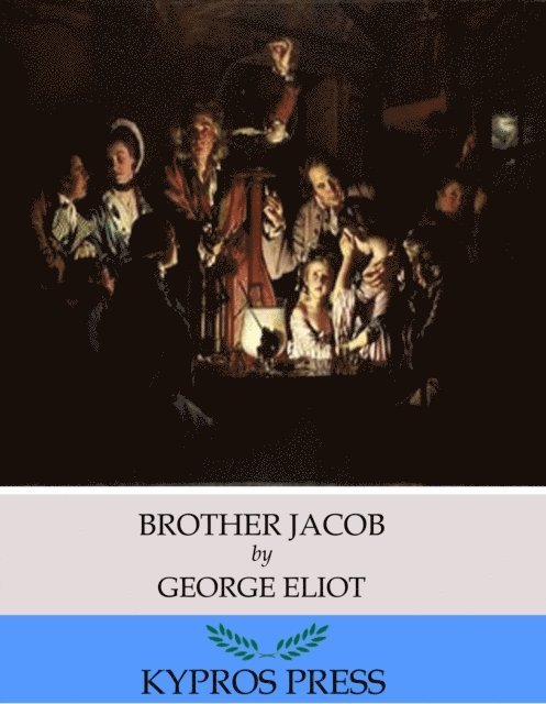 George Eliot - Brother Jacob, E-bok
