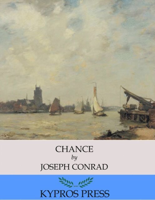 Joseph Conrad - Chance, E-bok
