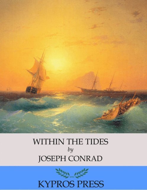 Joseph Conrad - Within the Tides, E-bok