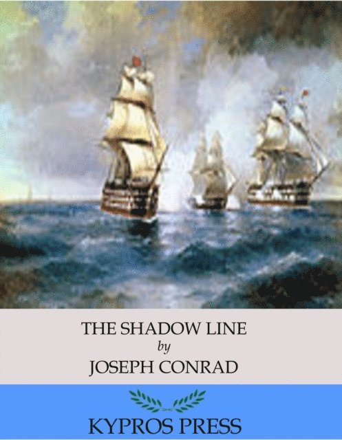Joseph Conrad - Shadow Line, E-bok