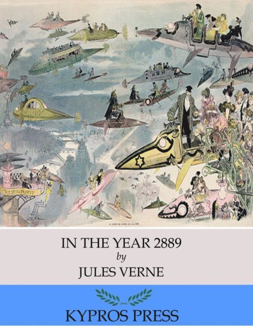 Jules Verne - In the Year 2889, E-bok