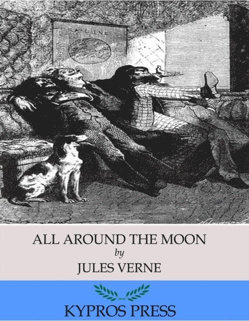 Jules Verne - All Around the Moon, E-bok