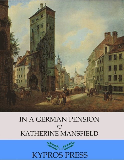 Katherine Mansfield - In a German Pension, E-bok