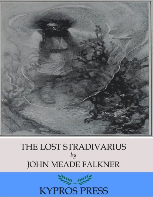 John Meade Falkner - Lost Stradivarius, E-bok