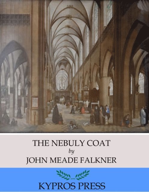 John Meade Falkner - Nebuly Coat, E-bok