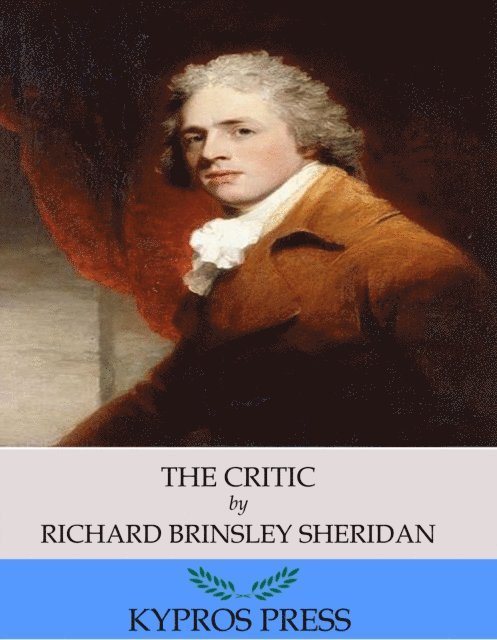 Richard Brinsley Sheridan - Critic, E-bok