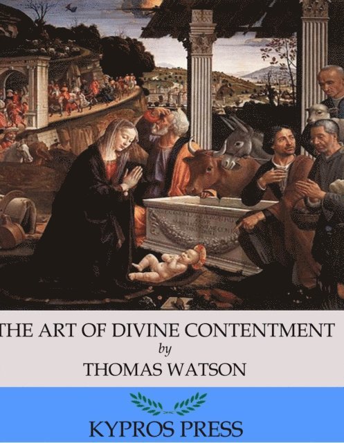 Thomas Watson - Art of Divine Contentment, E-bok