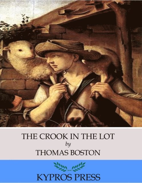 Thomas Boston - Crook in the Lot, E-bok