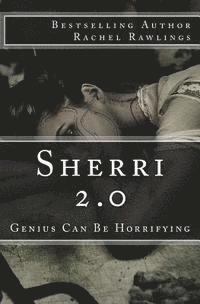 Rachel Rawlings - Sherri 2.0, Häftad. Tillgänglighet: Lägg i varukorg