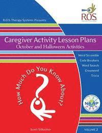 Scott Silknitter - Caregiver Activity Lesson Plans: October and Halloween Activities, Häftad. Tillgänglighet: Lägg i varukorg