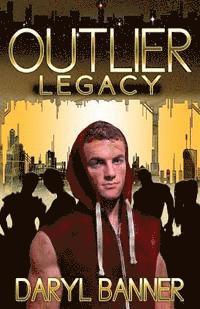 Daryl Banner - Outlier: Legacy, Häftad. Tillgänglighet: Lägg i varukorg