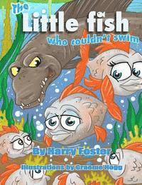 Harry Foster - The Little Fish who couldn't swim, Häftad. Tillgänglighet: Lägg i varukorg