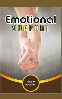 Fhilcar Faunillan - Emotional Support: Keeping Yourself Sane and Eventually Helping Others Gain Composure Even in the Most Difficult Situations, Häftad. Tillgänglighet: Lägg i varukorg