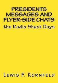 Larry Steckler - Presidents Messages and Flyer-Side Chats: the Radio Shack Days, Häftad. Tillgänglighet: Lägg i varukorg
