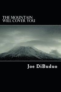 Joe Dibuduo - The Mountain Will Cover You, Häftad. Tillgänglighet: Lägg i varukorg