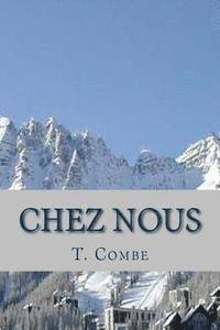 T. Combe - Chez nous, Häftad