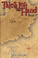 John Meagher - Tales of the Left Hand: Book Three, Häftad. Tillgänglighet: Lägg i varukorg