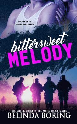 Belinda Boring - Bittersweet Melody, Häftad. Tillgänglighet: Lägg i varukorg