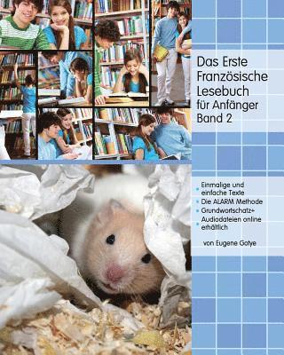 Eugene Gotye - Das Erste Französische Lesebuch für Anfänger, Band 2: Stufe A2 zweisprachig mit französisch-deutscher Übersetzung, Häftad