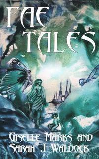 Sarah J. Waldock - Fae Tales, Häftad. Tillgänglighet: Lägg i varukorg
