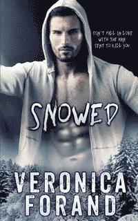 Veronica Forand - Snowed, Häftad. Tillgänglighet: Lägg i varukorg