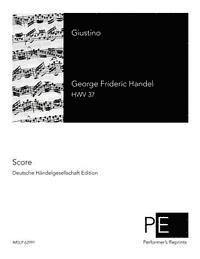 George Frideric Handel, Friedrich Chrysander - Giustino, Häftad. Tillgänglighet: Lägg i varukorg