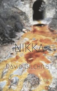 David Gilchrist - Nikka, Häftad. Tillgänglighet: Lägg i varukorg