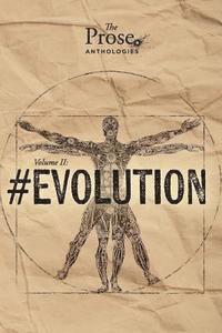 Prose - The Prose Anthologies: Volume II - #Evolution, Häftad. Tillgänglighet: Lägg i varukorg