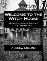 Andrew Collins - Welcome to the Witch House: Influences, Culture and Techniques, Häftad. Tillgänglighet: Lägg i varukorg