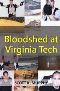 Bloodshed at Virginia Tech
