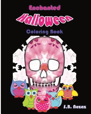 S. B. Nozaz - Enchanted Halloween Coloring Book, Häftad. Tillgänglighet: Lägg i varukorg