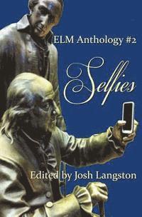 Amanda Robinson, Betty Smith - Selfies: ELM Anthology #2, Häftad