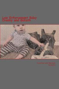 Melissa M. Richard, Jonathan P. Richard - Law Enforcement Baby: Cranky and Goliath, Häftad. Tillgänglighet: Lägg i varukorg