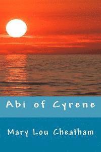 Mary Lou Cheatham - Abi of Cyrene, Häftad. Tillgänglighet: Lägg i varukorg