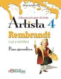 Patricia Fernandini - Artista Rembrandt-Luz y sombra: Para aprendices, Häftad. Tillgänglighet: Lägg i varukorg