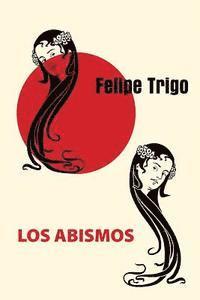 Felipe Trigo - Los abismos, Häftad. Tillgänglighet: Lägg i varukorg