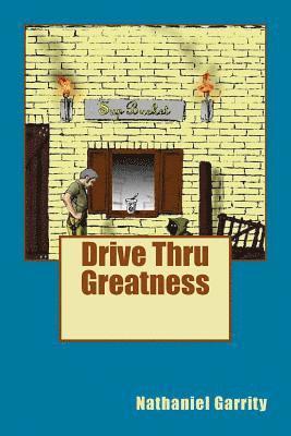 Michael Dyer, Roy G. Nestle - Drive Thru Greatness, Häftad. Tillgänglighet: Lägg i varukorg