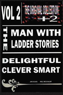 Melvin Reichler, James Egan - The Man With The Ladder Stories Vol 2, Häftad. Tillgänglighet: Lägg i varukorg