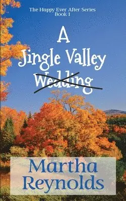 Martha Reynolds - A Jingle Valley Wedding, Häftad. Tillgänglighet: Lägg i varukorg