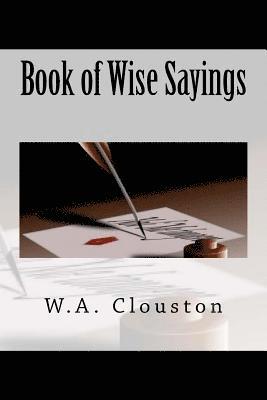W. A. Clouston - Book of Wise Sayings, Häftad