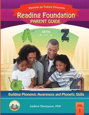 Andrea Thompson - Reading Foundation Parent Guide: Building Phonemic Awareness and Phonetic Skills, Häftad. Tillgänglighet: Lägg i varukorg